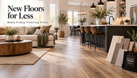 New Floors for Less: Black Friday Flooring Finds for Your Home
