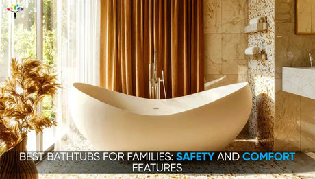Best Bathtubs for Families: Safety and Comfort Features - BUILDMYPLACE