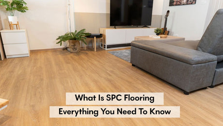 What is SPC Flooring: Everything You Need to Know - BUILDMYPLACE